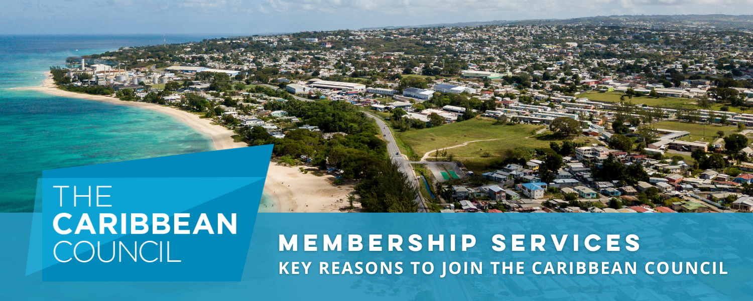Key Reasons to Join the Caribbean Council